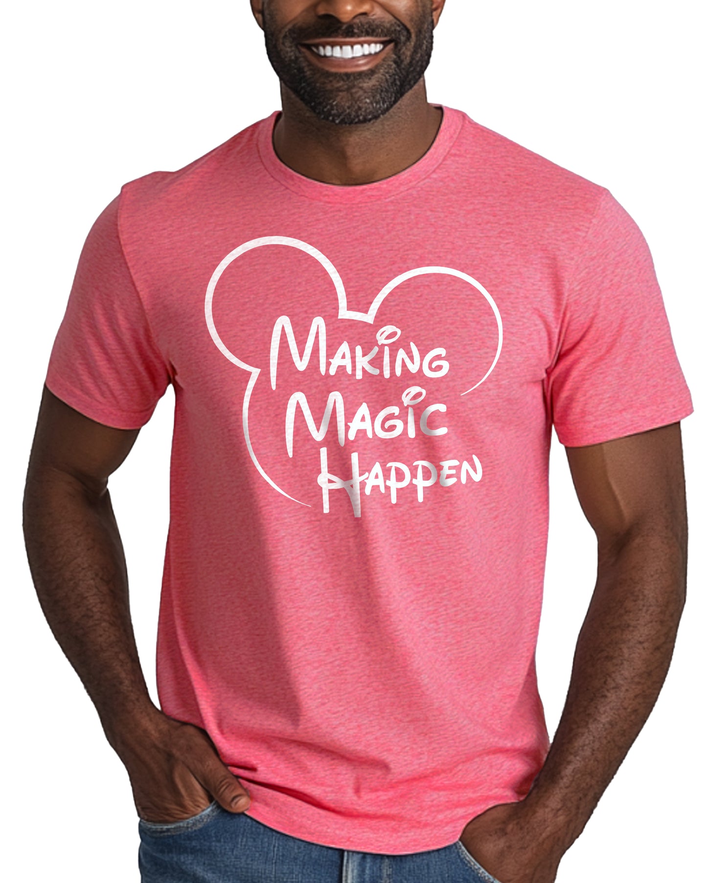 MAKING MAGIC HAPPEN