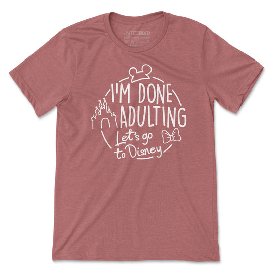 I'M DONE ADULTING