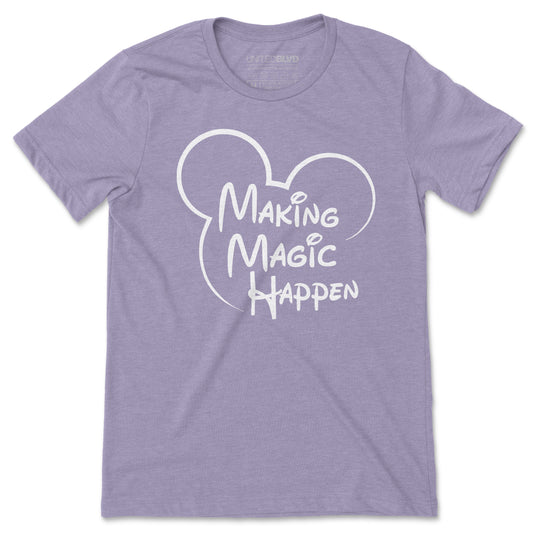MAKING MAGIC HAPPEN