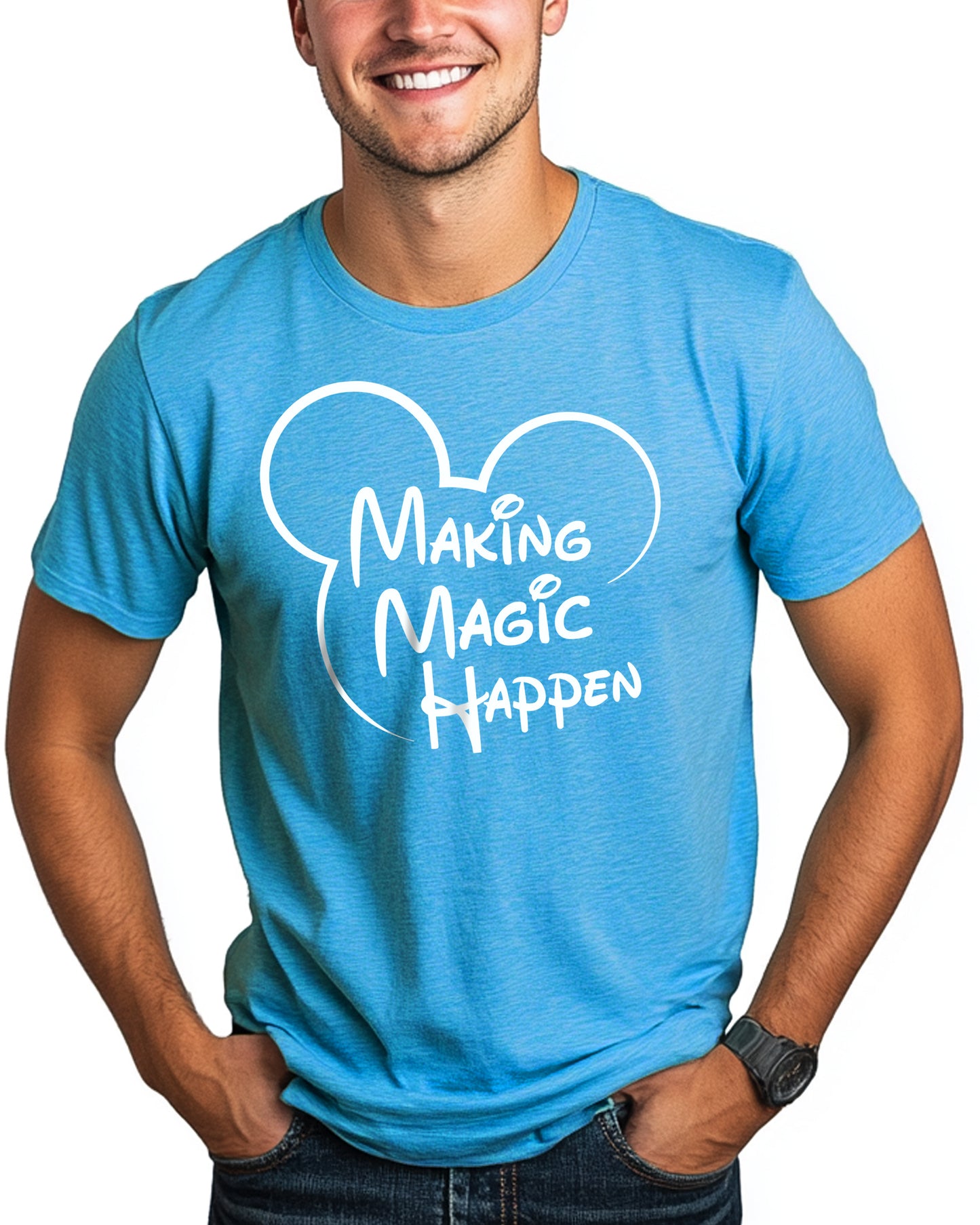 MAKING MAGIC HAPPEN